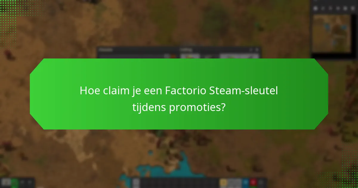 Wanneer zijn de seizoensverkopen voor Factorio Steam-sleutels?