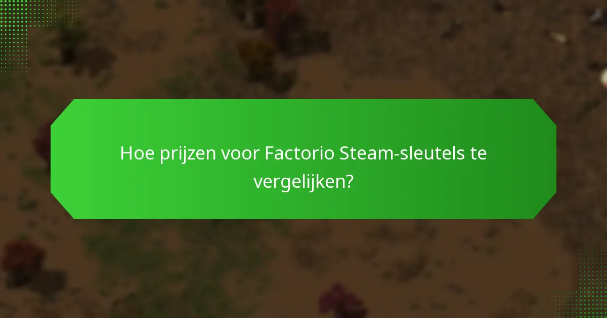 Wat zijn de huidige markttrends voor Factorio Steam-sleutels?