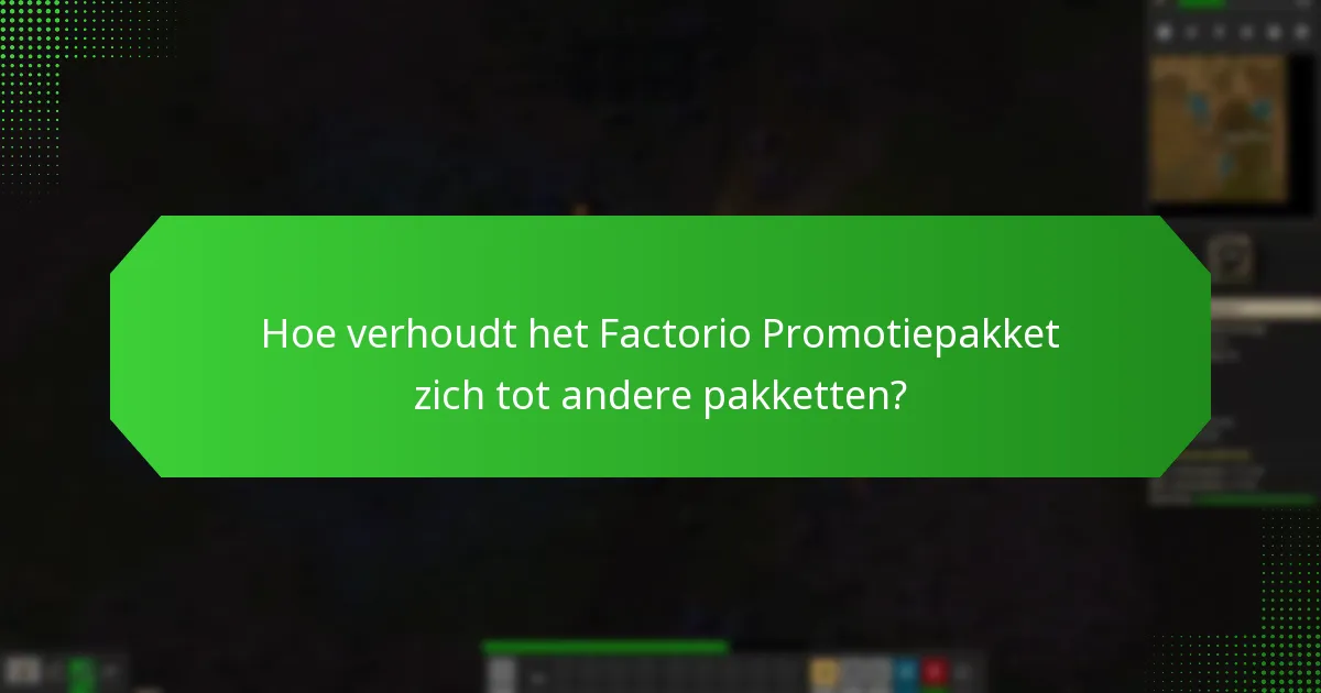 Welke upgrades maken deel uit van het Factorio Promotiepakket?