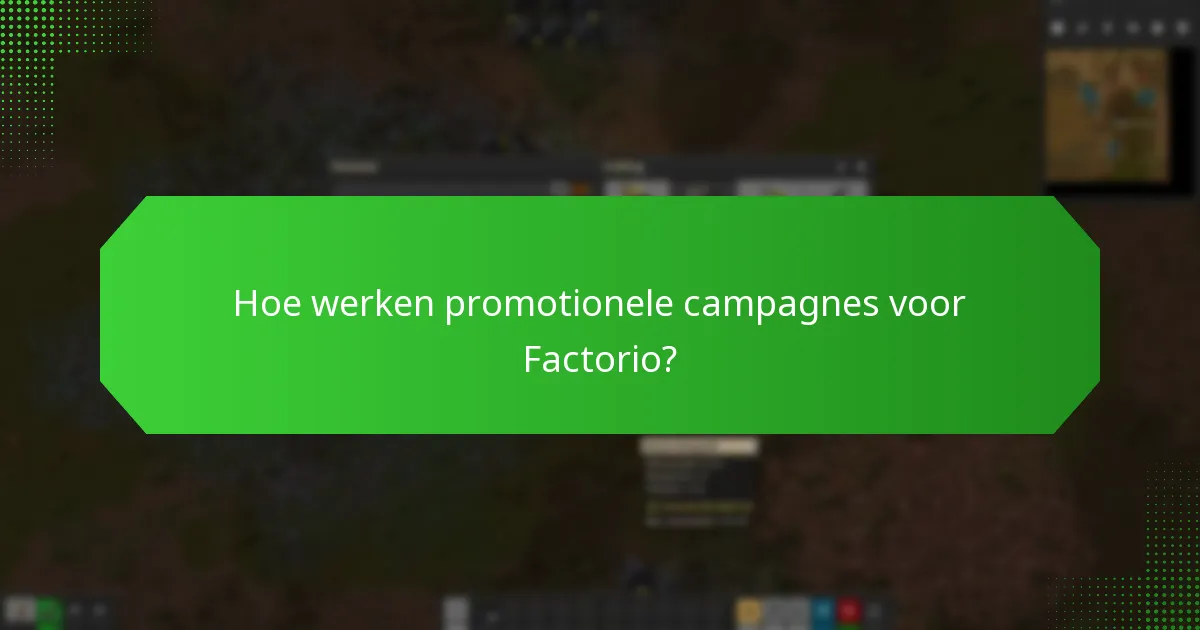 Welke outreachstrategieën hanteert Factorio?
