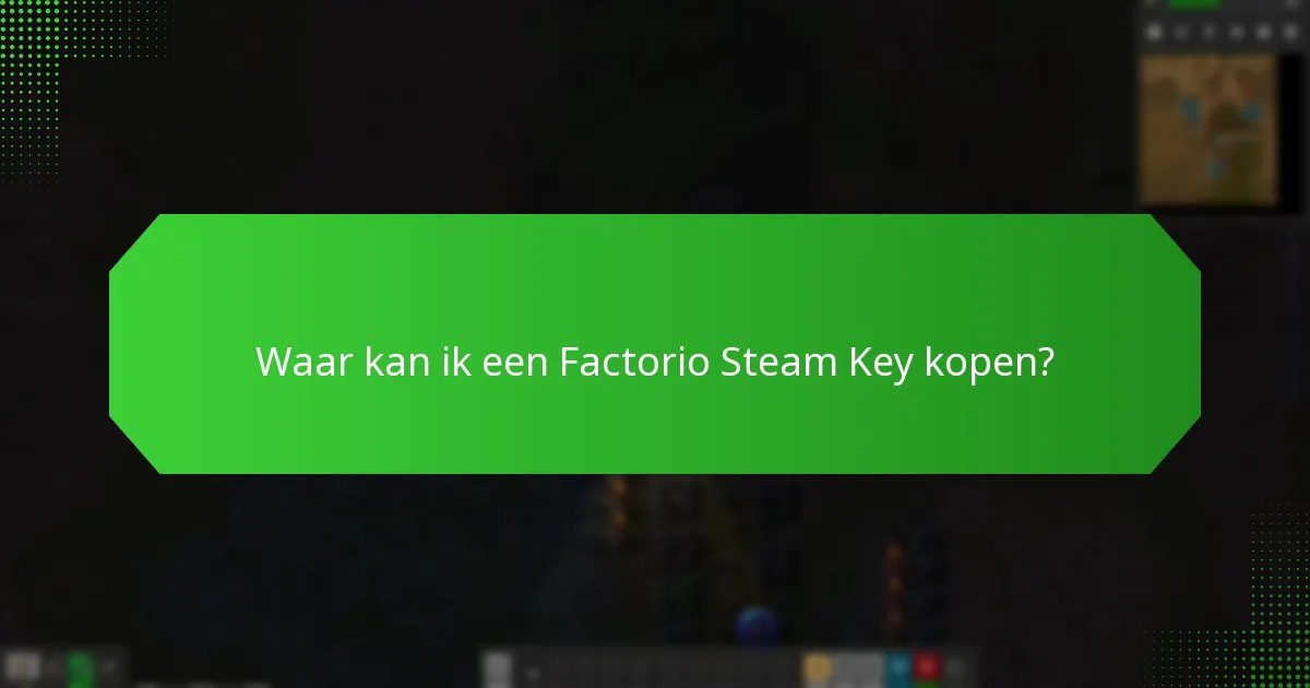 Wat zijn de veelvoorkomende misvattingen over Factorio Steam-sleutels?