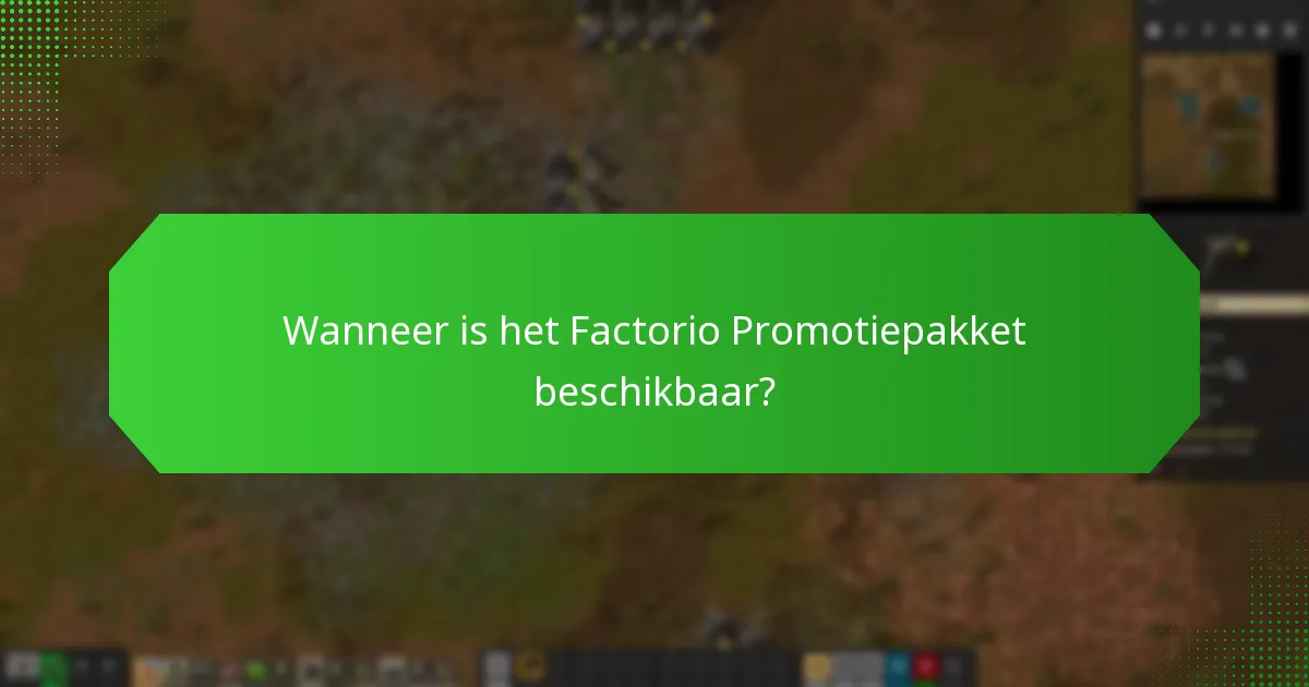 Hoe koop je het Factorio Promotiepakket?