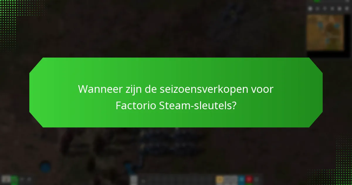 Welke speciale gelegenheden bieden kortingen op Factorio?