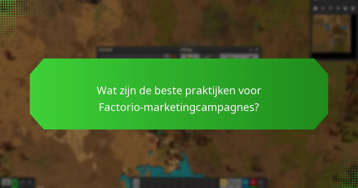 Welke tools verbeteren de marketinginspanningen van Factorio?
