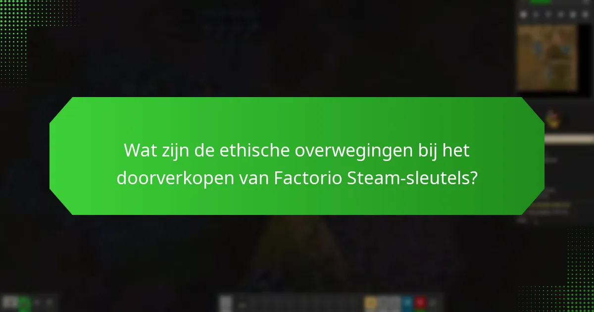 Hoe betrouwbare doorverkopers voor Factorio Steam-sleutels te identificeren?