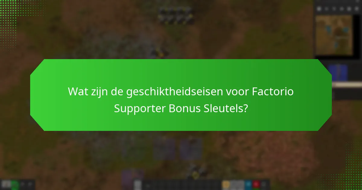 Wat zijn de verschillen tussen Supporter Bonus Sleutels en reguliere sleutels?