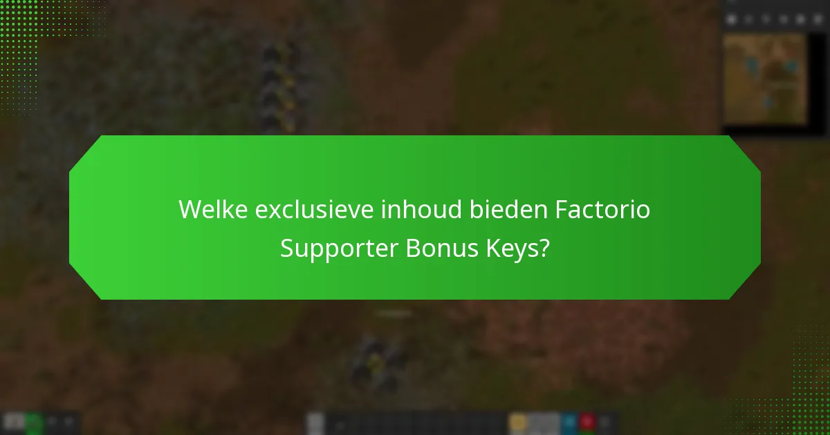 Hoe Factorio Supporter Bonus Keys te claimen?